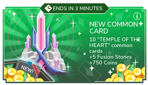 Temple of Heart ($9.99): 10 copies of the Temple of Heart card, 5 fusions stones and 750 coins